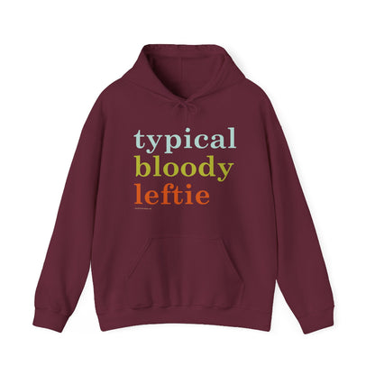 Typical Bloody Leftie hoodie