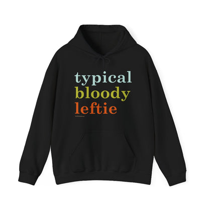 Typical Bloody Leftie hoodie