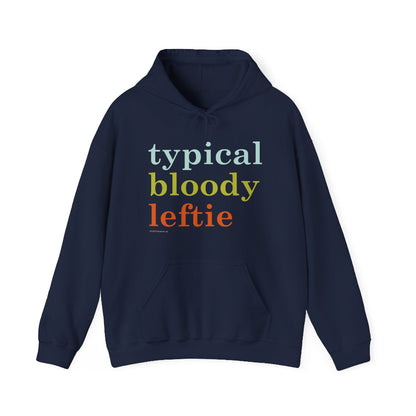 Typical Bloody Leftie hoodie