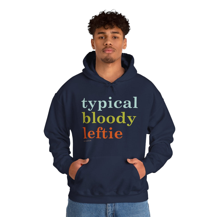 Typical Bloody Leftie hoodie