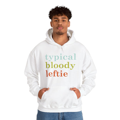 Typical Bloody Leftie hoodie