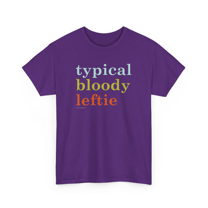 Typical Bloody Leftie t shirt US production
