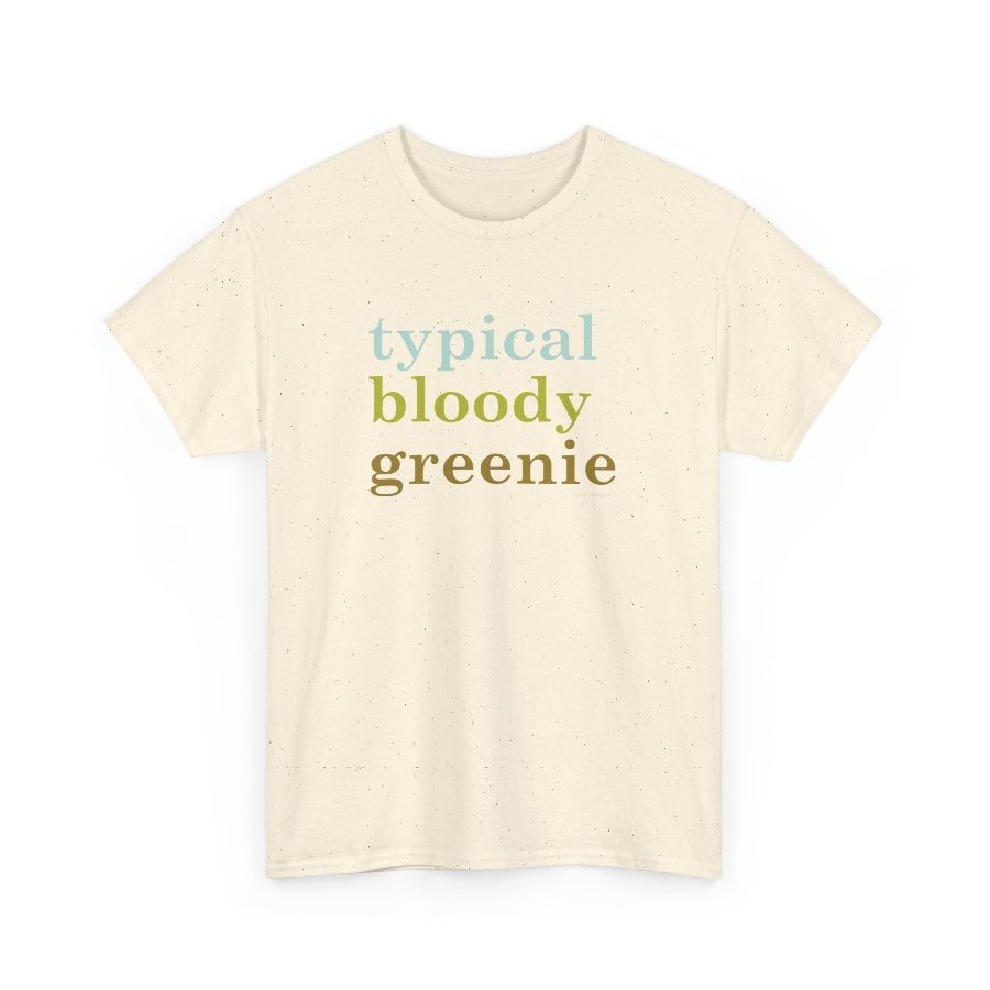 Typical bloody greenie classic cotton t shirt