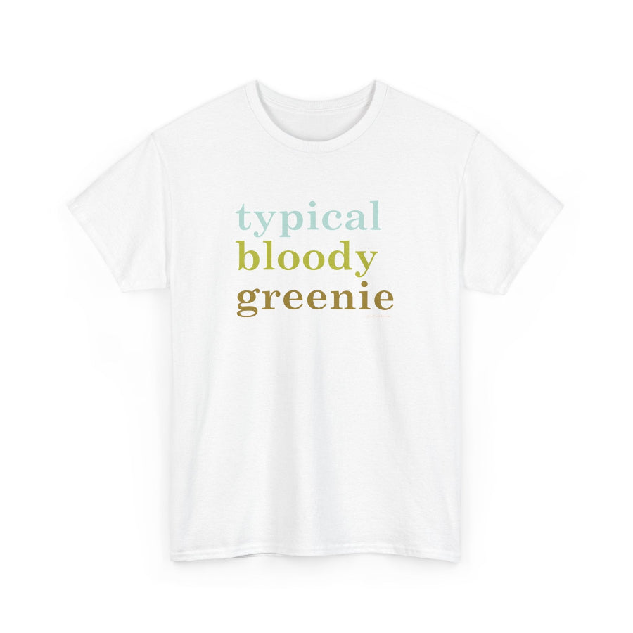 Typical bloody greenie classic cotton t shirt