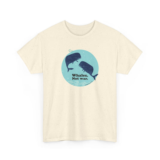Whales. Not war. Classic t shirt