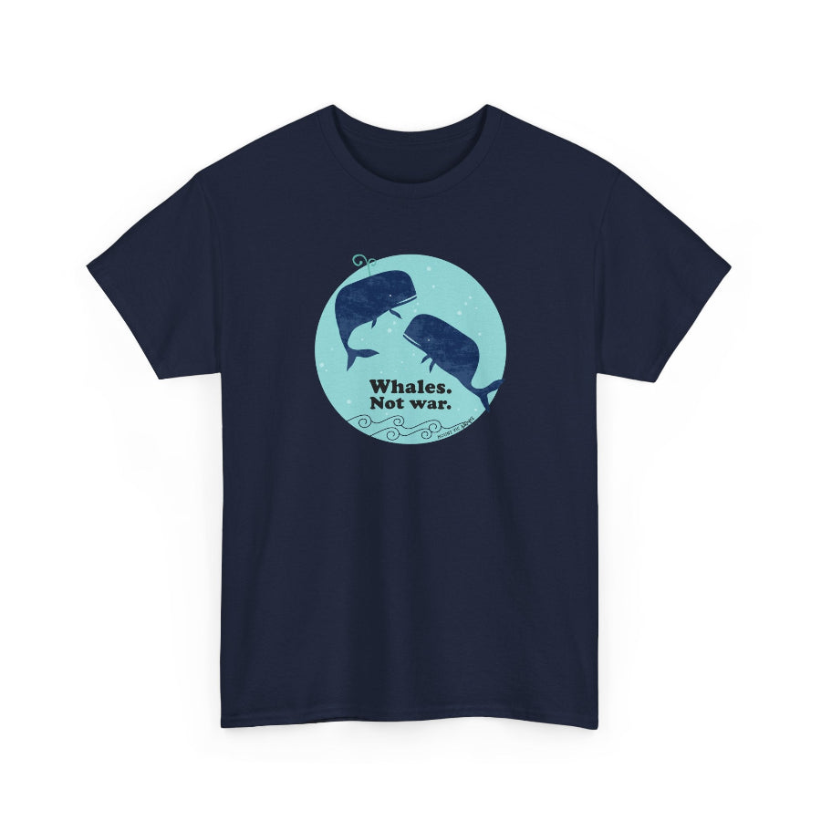 Whales. Not war. Classic t shirt
