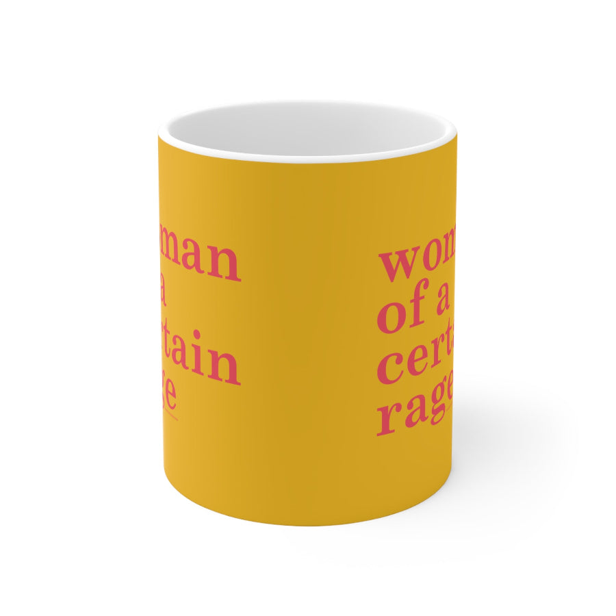 Woman of a certain rage ceramic mug