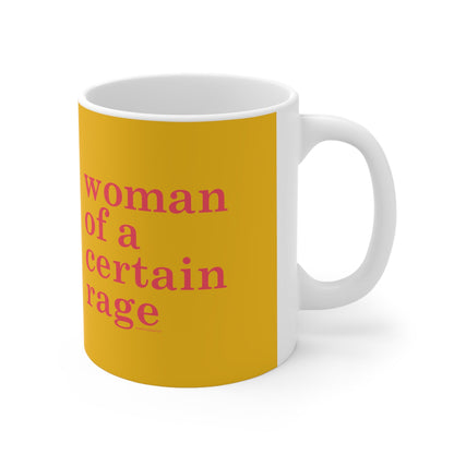 Woman of a certain rage ceramic mug