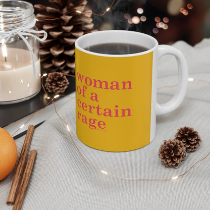Woman of a certain rage ceramic mug