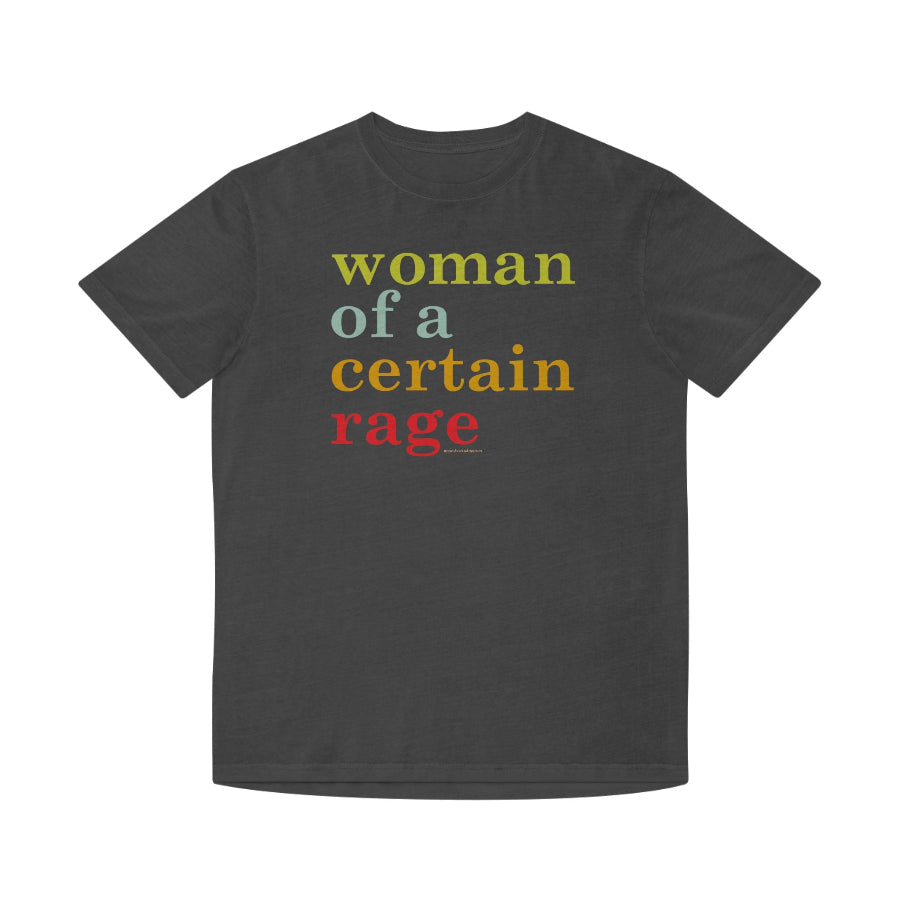 Woman of a certain rage faded t shirt