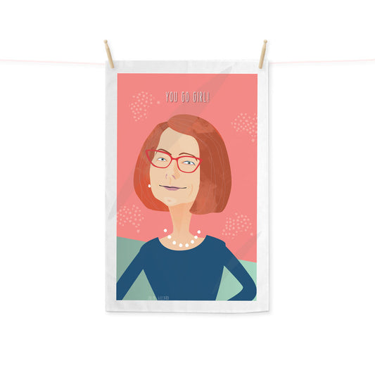 You Go Girl Julia Gillard tea towel