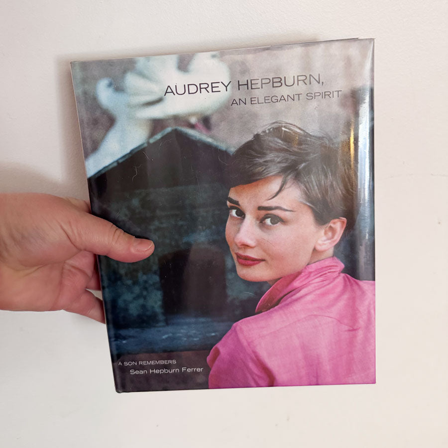 Audrey Hepburn An Elegant Spirit