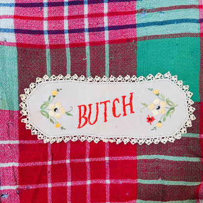 Dirty Doilie: Butch