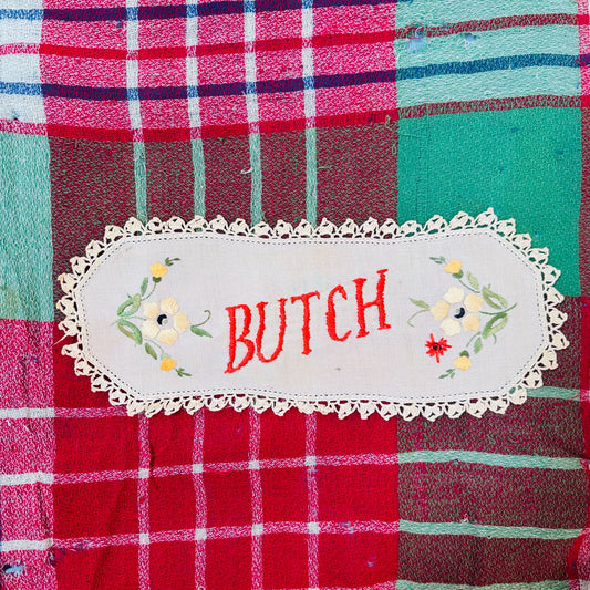 Dirty Doilie: Butch