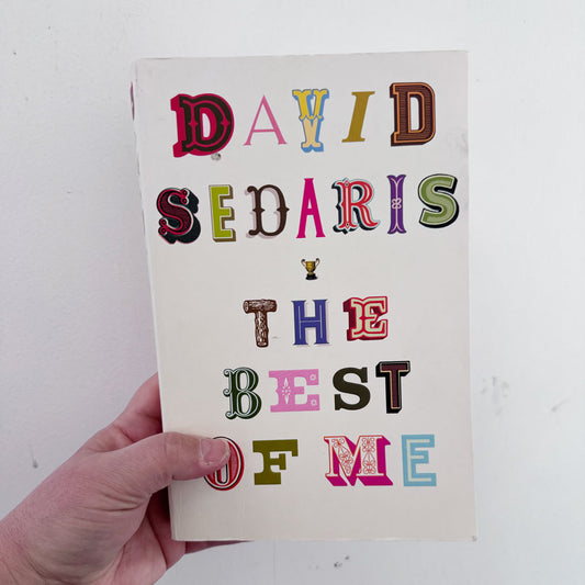 The best of me David Sedaris