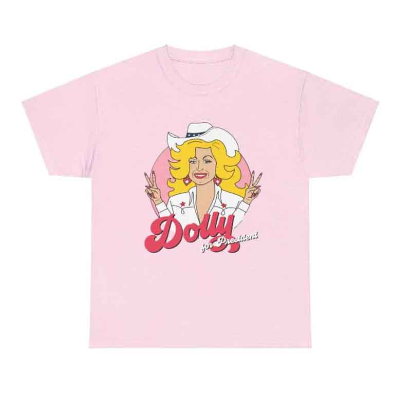 RTS Dolly for President shirt