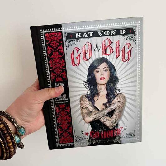 Kat Von D Go Big or Go Home