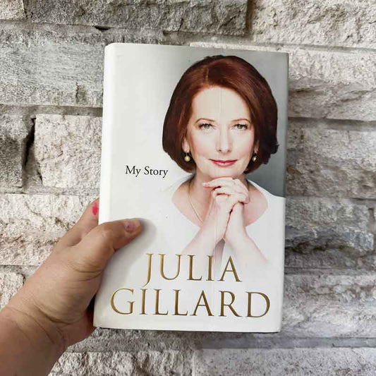 My Story Julia Gillard