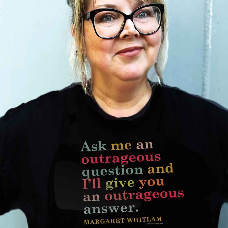 Outrageous Margaret Whitlam classic cotton t shirt