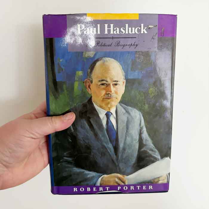 Hasluck Paul Hasluck A political biography – Mount Vic and Me