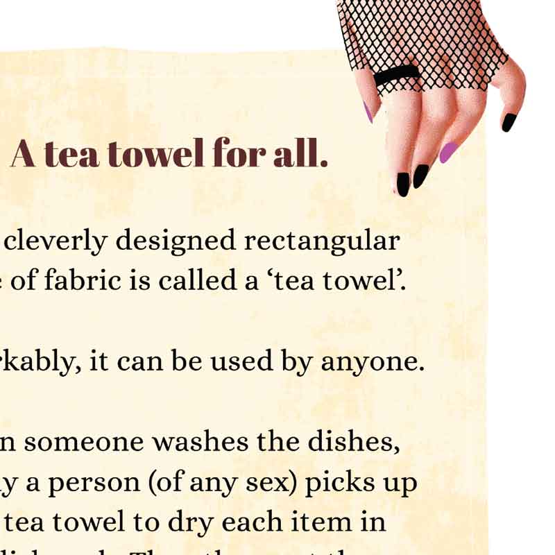 Tea towels can be used by anyone tea towel